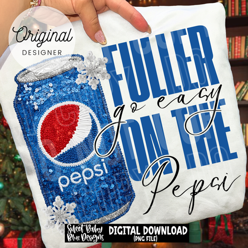 Fuller go easy- Christmas - 2025 - PNG file- Digital Download