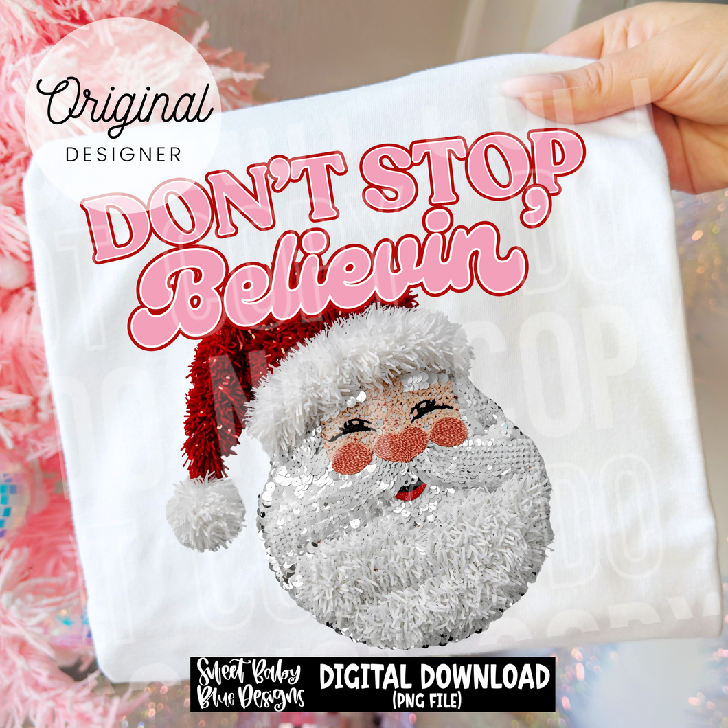 Don't stop believin - Christmas - 2025 - PNG file- Digital Download