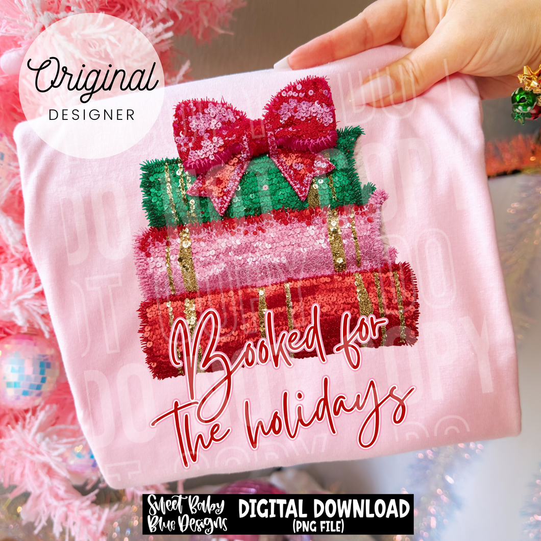 Booked for the holidays- Christmas - 2025 - PNG file- Digital Download