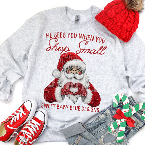 He sees you when you shop small - Christmas- custom business name - PNG file- Digital Download