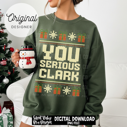 Serious- Clark - Christmas - 2025 - PNG file- Digital Download