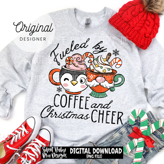 Fueled by coffee and Christmas cheer - 2025 - PNG file- Digital Download