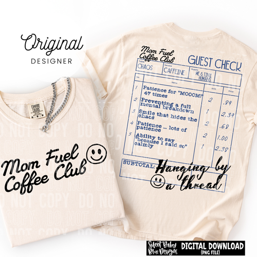 Mom fuel coffee club - 2025 - PNG file- Digital Download