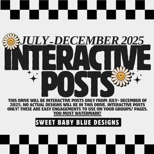 2025- JULY- DECEMBER Interactive Post Drive