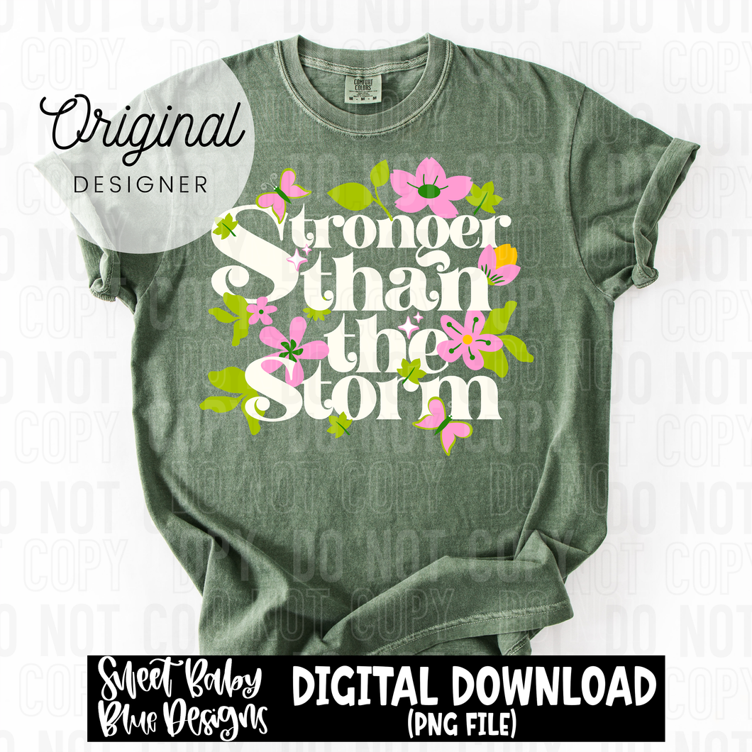 Stronger than the storm - 2025 - PNG file- Digital Download