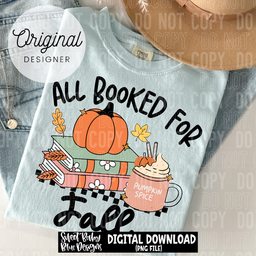 All booked for Fall - 2025 - PNG file- Digital Download