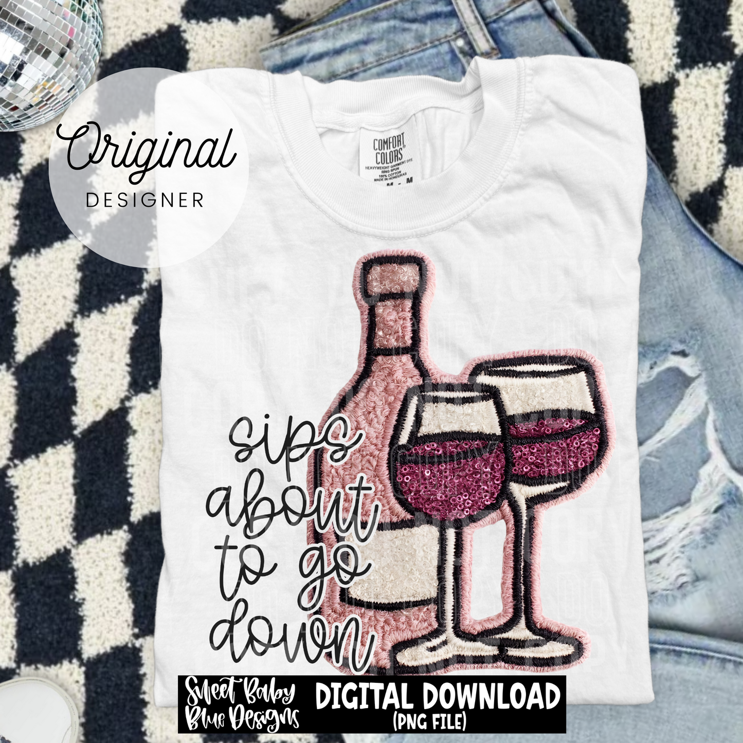 Sips About To Go Down - 2026 - PNG file- Digital Download