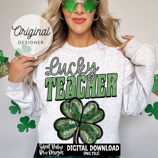 Lucky Teacher - Faux Embroidery - 2026 - PNG file- Digital Download