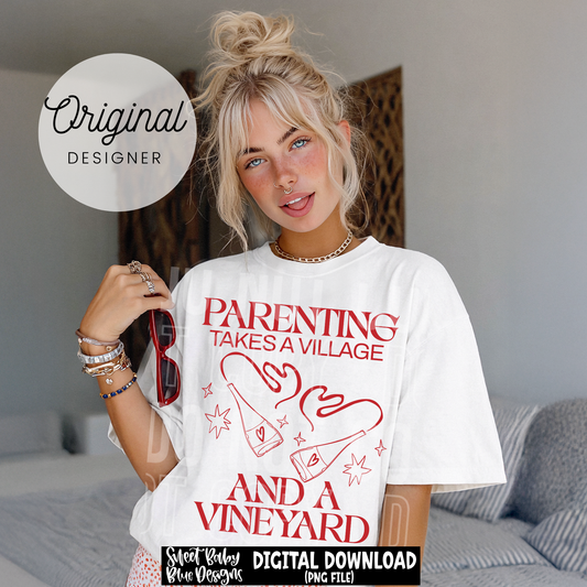 Parenting Takes a Village Vineyard - 2026 - PNG file- Digital Download