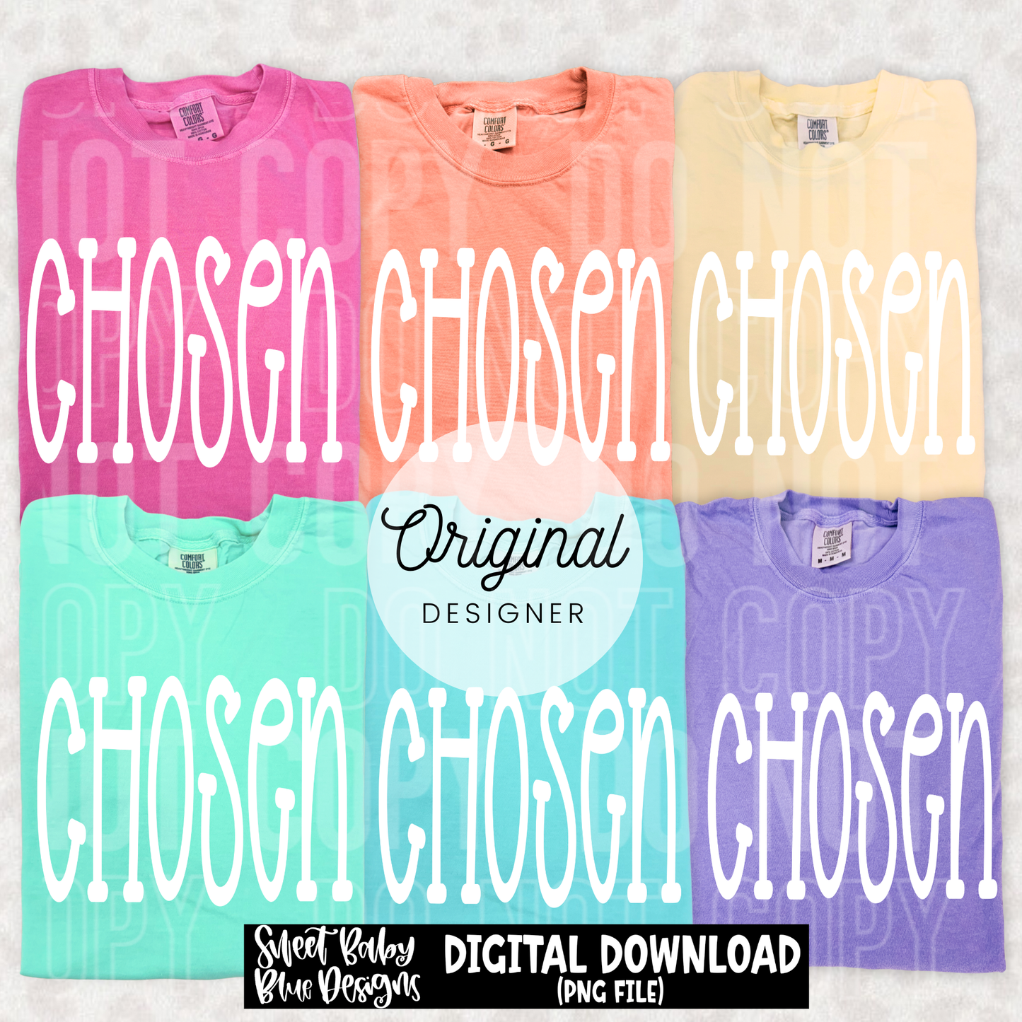 Chosen - Oversized - 2026 - PNG file- Digital Download