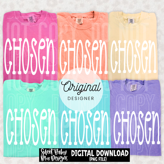 Chosen - Oversized - 2026 - PNG file- Digital Download