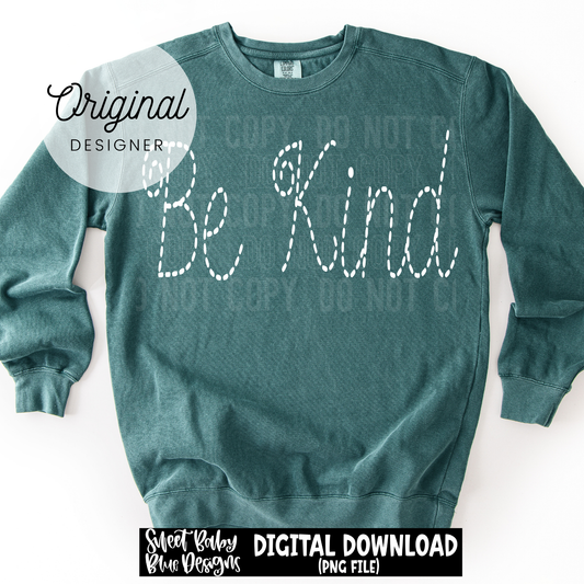 Be kind - 2026 - PNG file- Digital Download