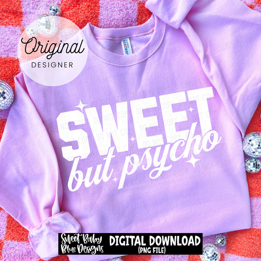 Sweet But Psycho - 2026 - PNG file- Digital Download