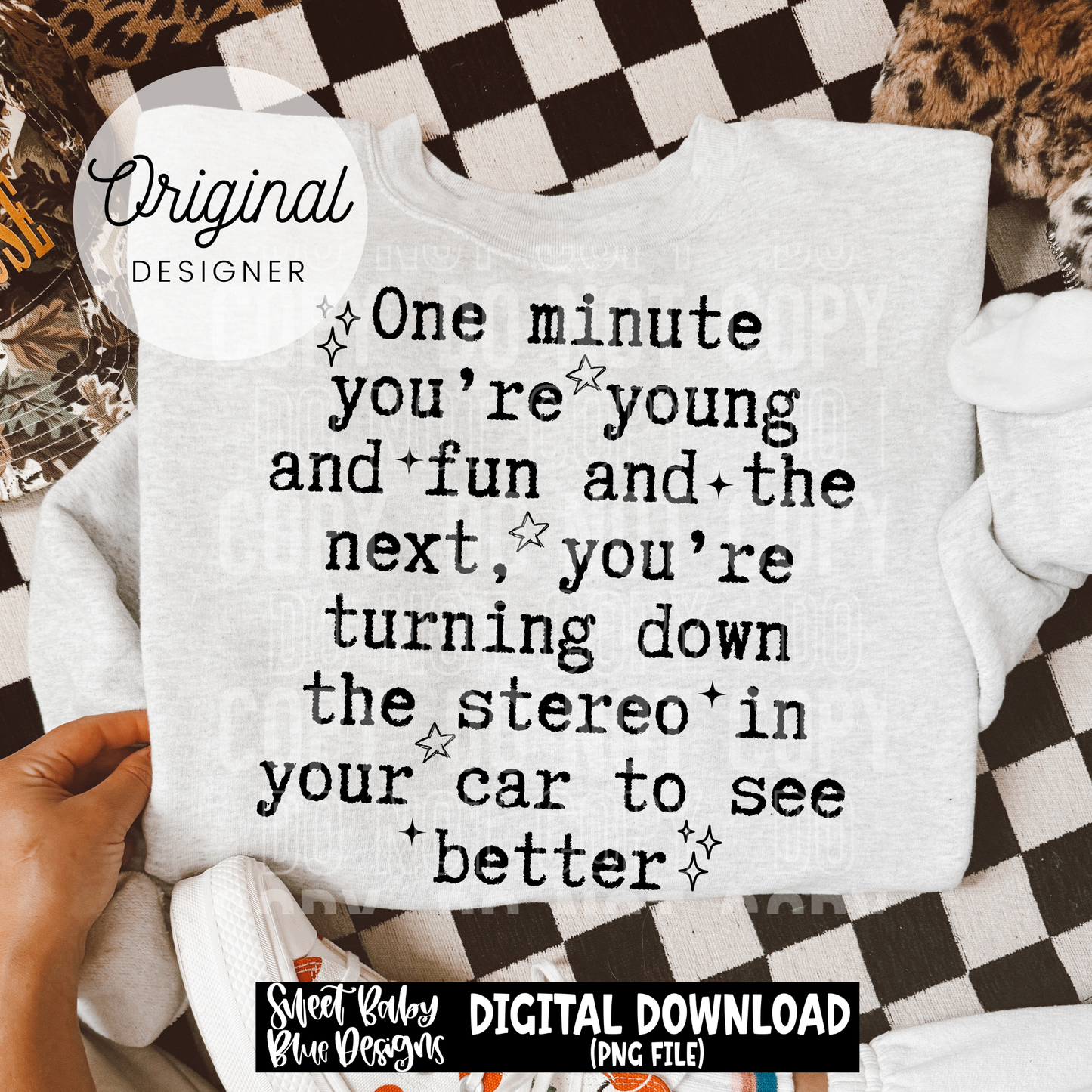 One Minute Your Young and Fun - 2026 - PNG file- Digital Download