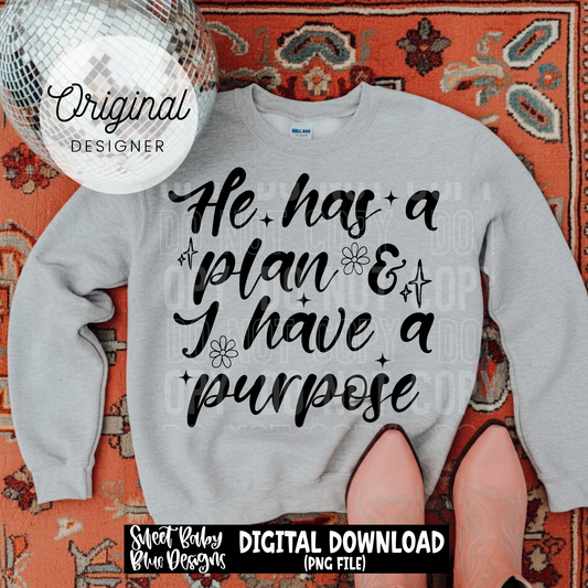 He Has a Plan - 2026 - PNG file- Digital Download