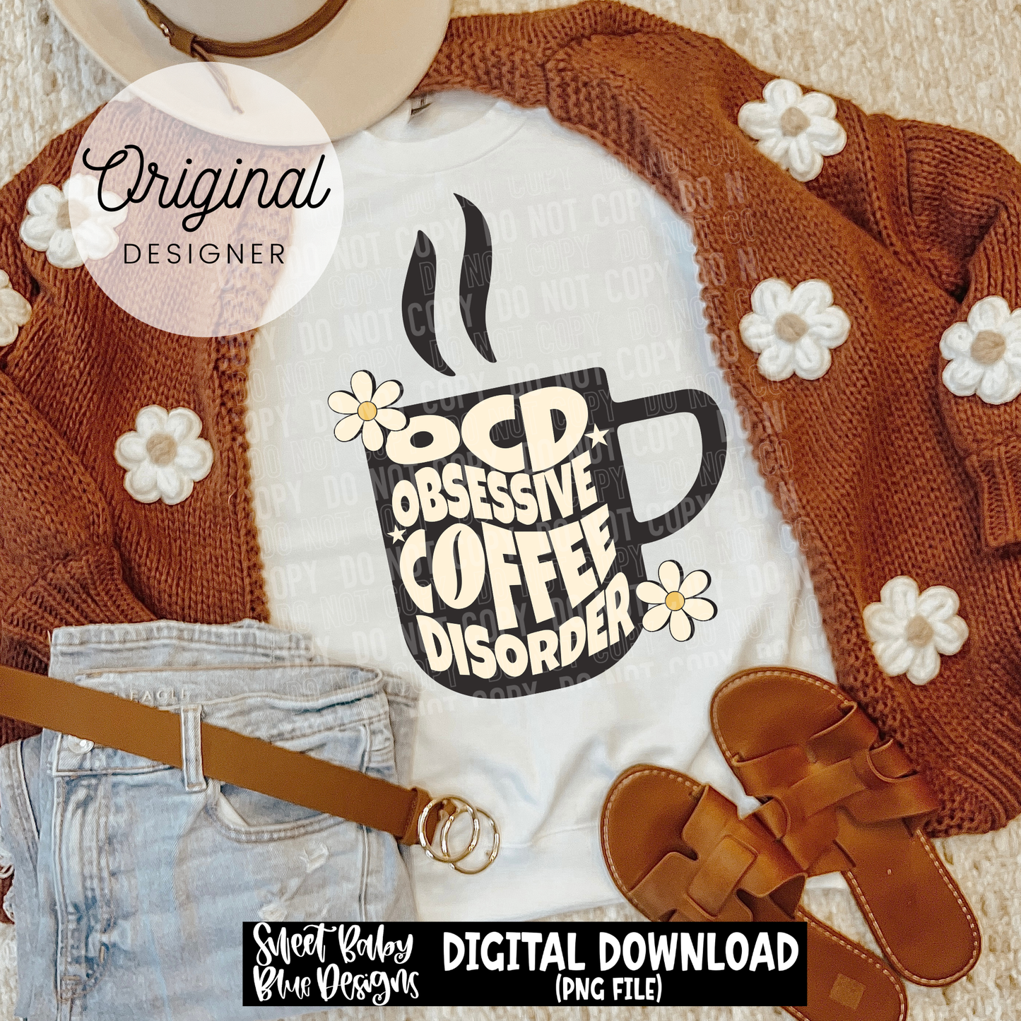 OCD Obsessive Coffee Disorder - 2026 - PNG file- Digital Download