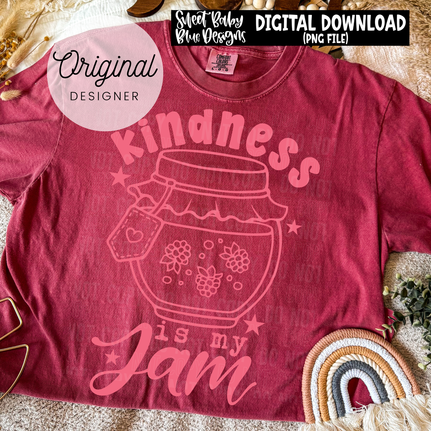 Kindness Is My Jam - 2026 - PNG file- Digital Download