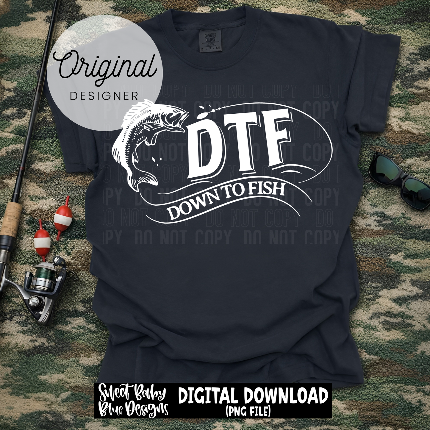Down To Fish - 2026 - PNG file- Digital Download
