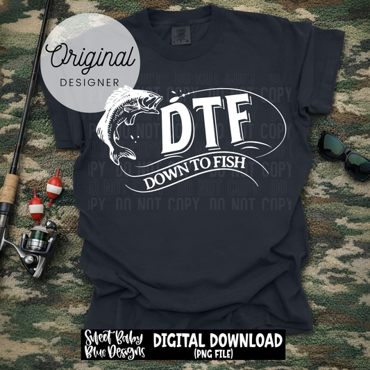 Down To Fish - 2026 - PNG file- Digital Download