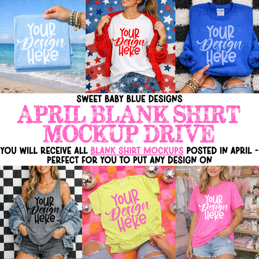 April Blank Shirt Mockup Drive- 2026- PNG file- Digital Download