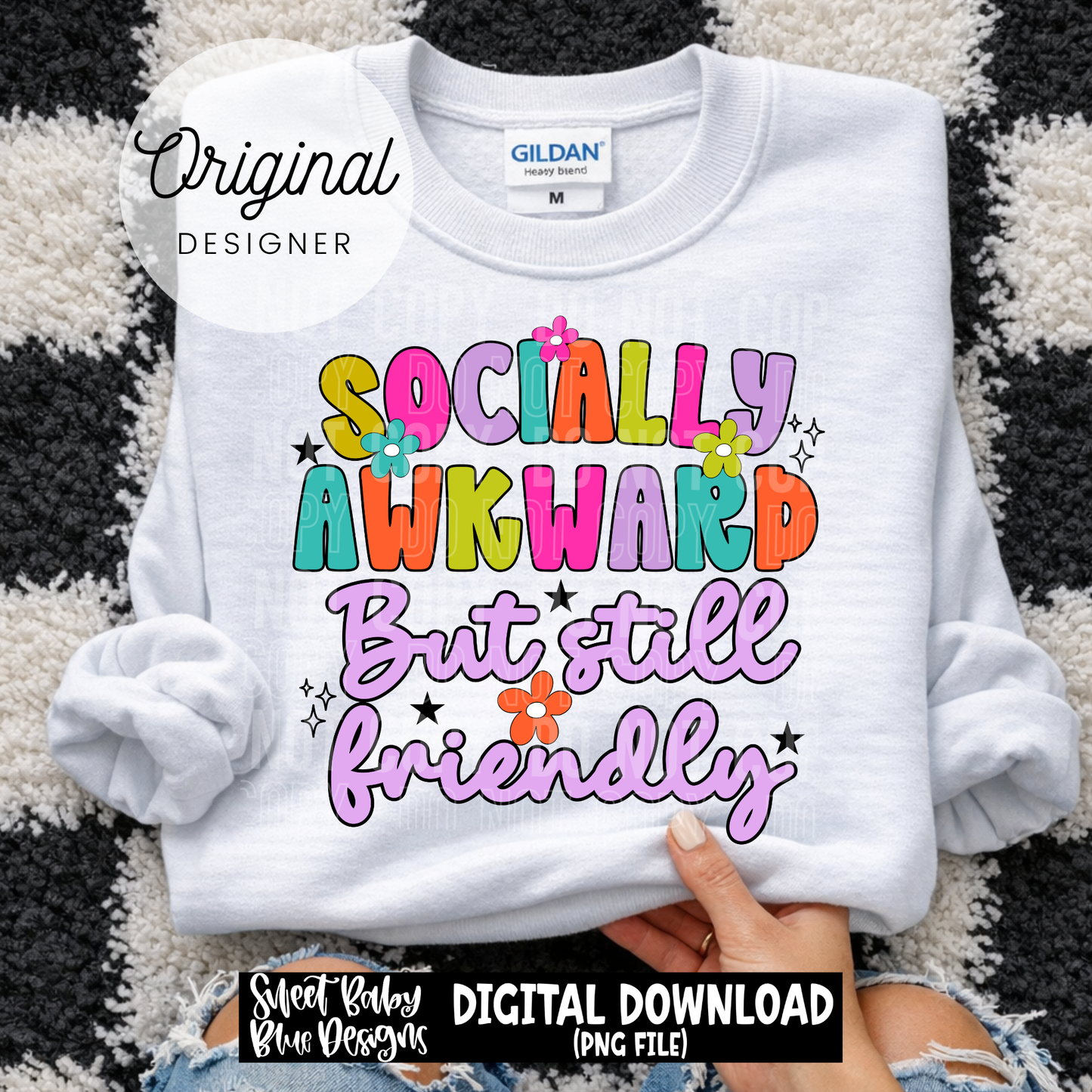 Socially Awkward But Still Friendly - 2026 - PNG file- Digital Download