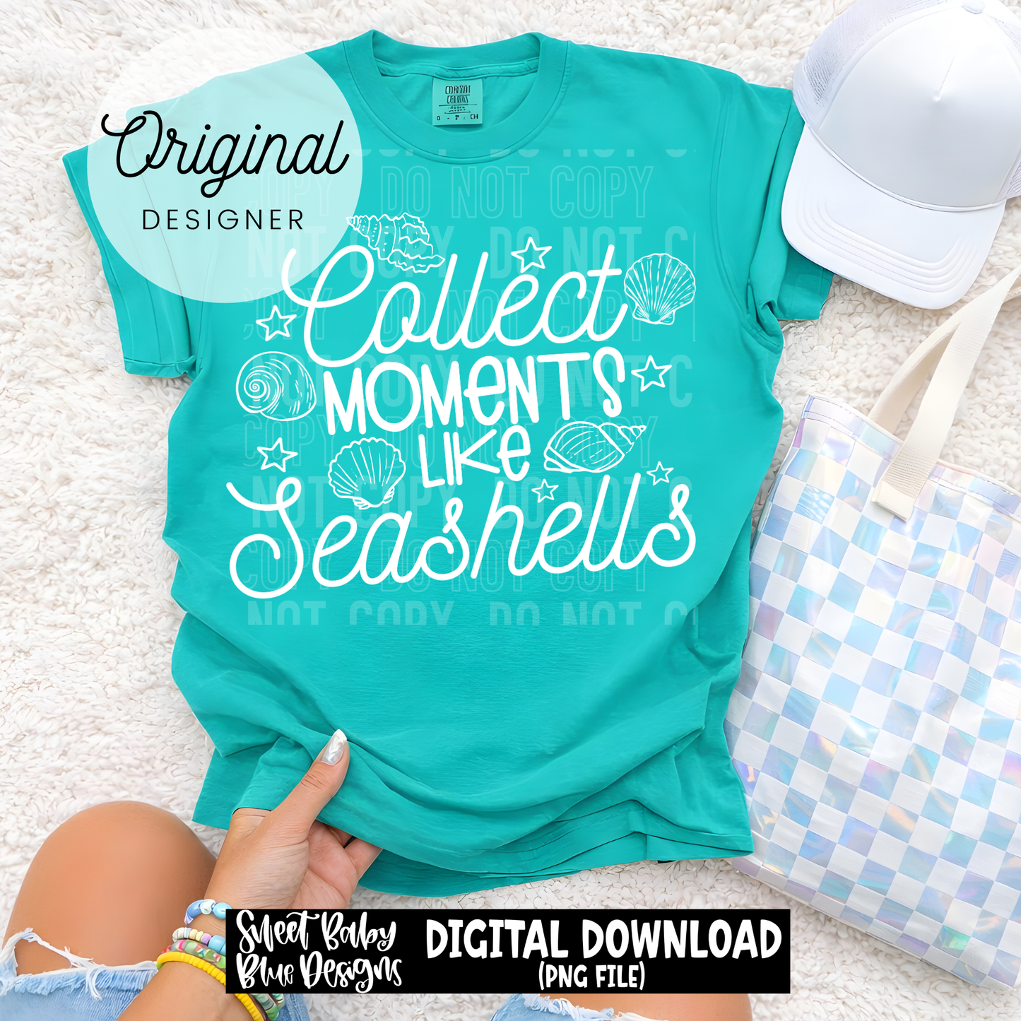 Collect Moments Like Seashells - 2026 - PNG file- Digital Download