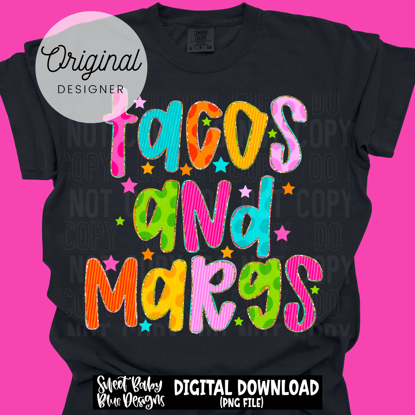 Tacos and Margs - 2026 - PNG file- Digital Download
