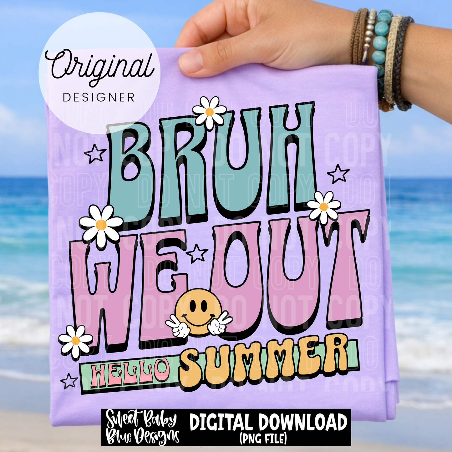 Bruh We Out - 2026 - PNG file- Digital Download