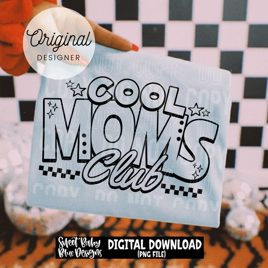 Cool Moms Club - 2026 - PNG file- Digital Download
