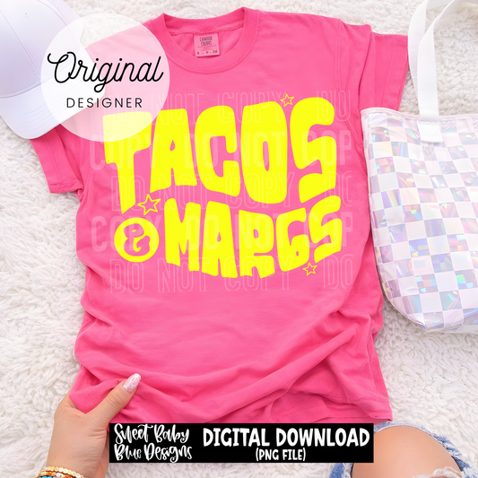 Tacos and Margs - 2026 - PNG file- Digital Download
