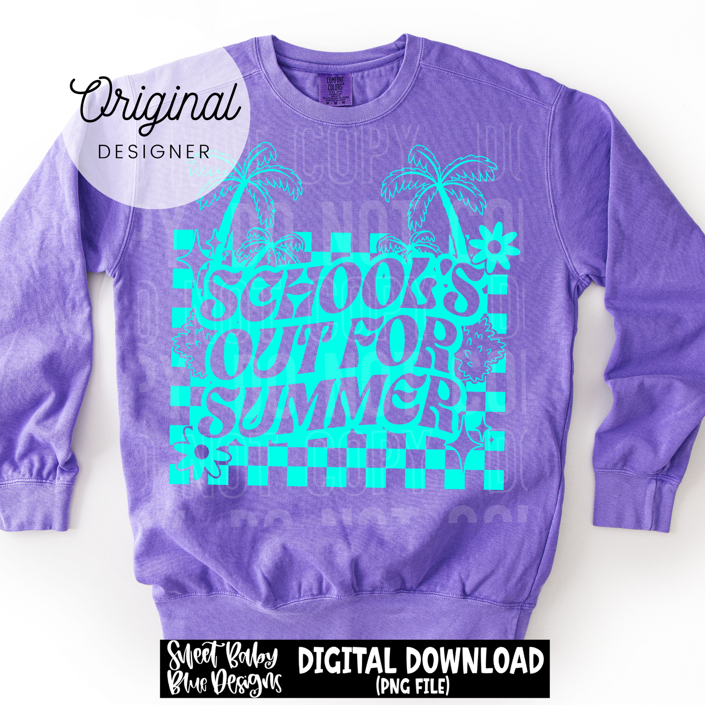 School's Out For Summer - 2026 - PNG file- Digital Download