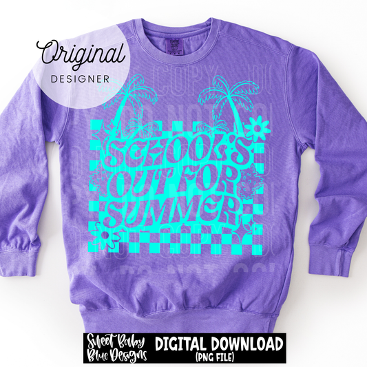 School's Out For Summer - 2026 - PNG file- Digital Download