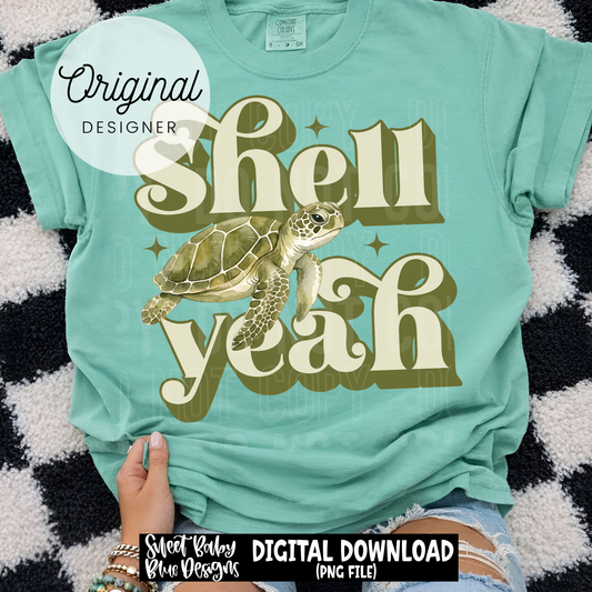 Shell Yeah - 2026 - PNG file- Digital Download