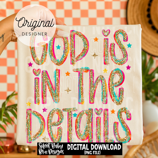 God Is In The Details - 2026 - PNG file- Digital Download