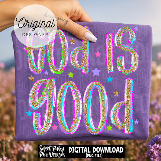 God is Good - 2026 - PNG file- Digital Download