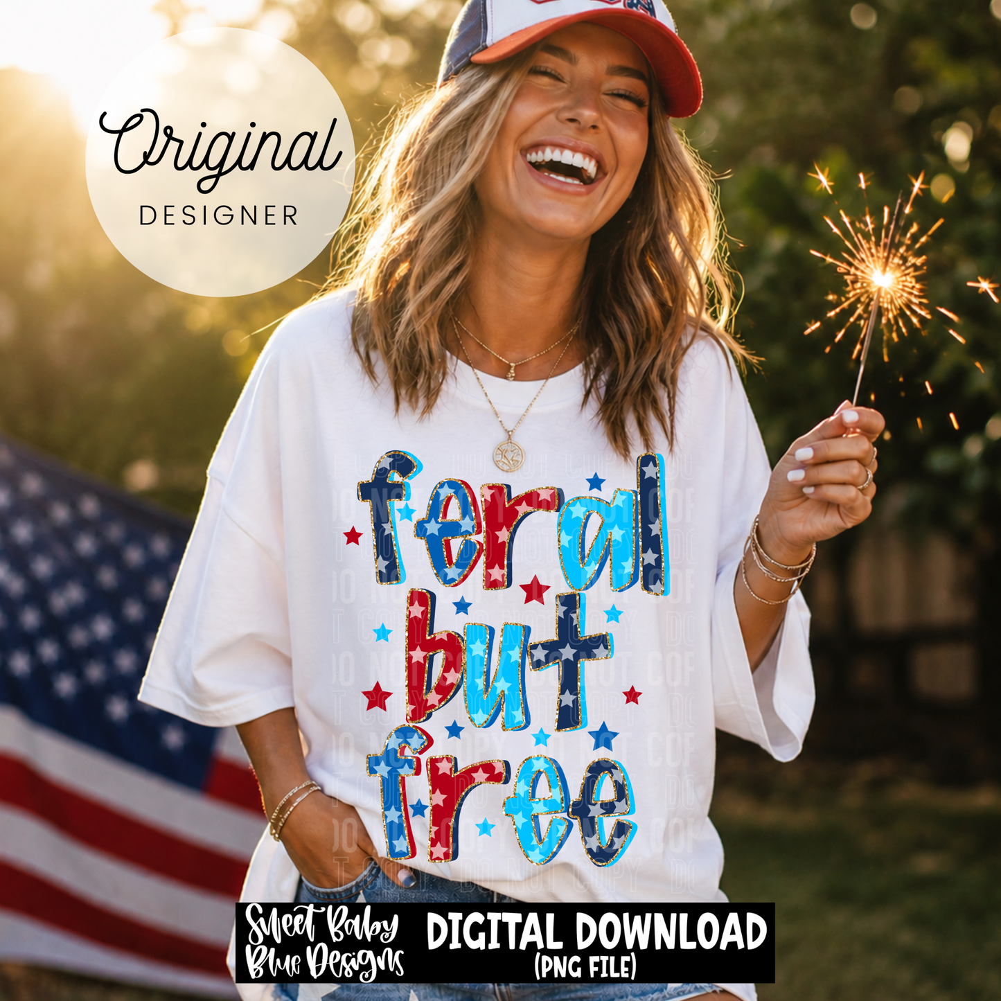 Feral But Free - 2026 - PNG file- Digital Download