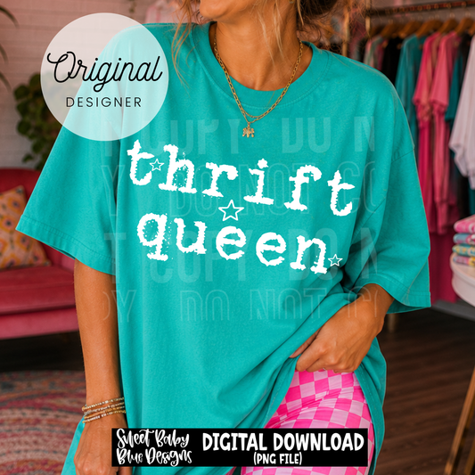 Thrift Queen - 2026 - PNG file- Digital Download