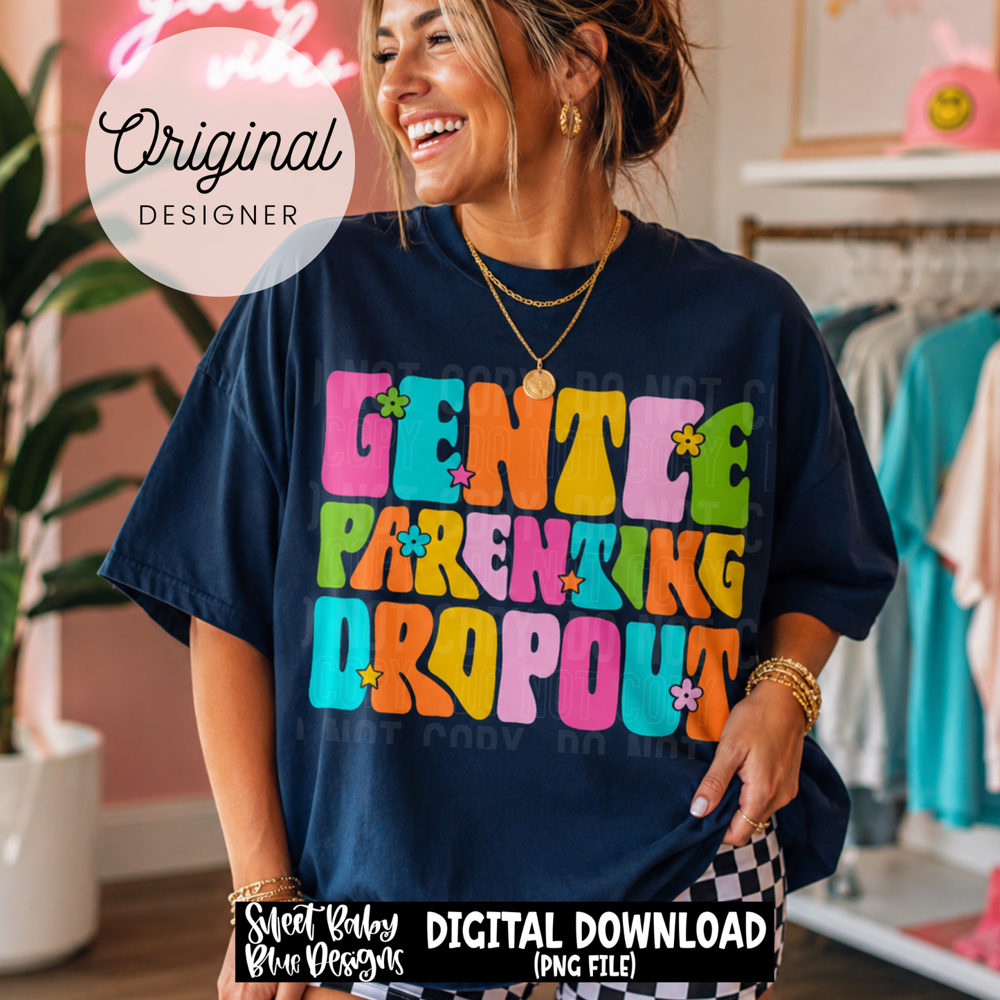 Gentle Parenting Dropout - 2026 - PNG file- Digital Download
