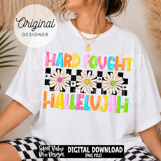 Hard Fought Hallelujah - 2026 - PNG file- Digital Download