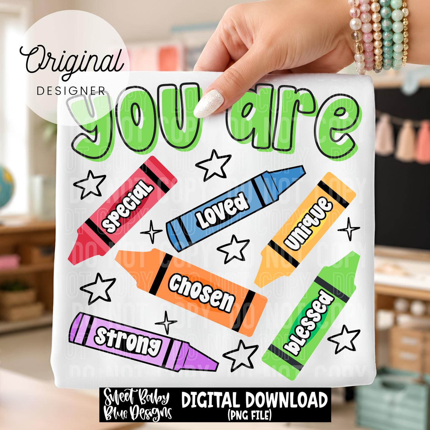 You Are Crayons- School - 2026 - PNG file- Digital Download