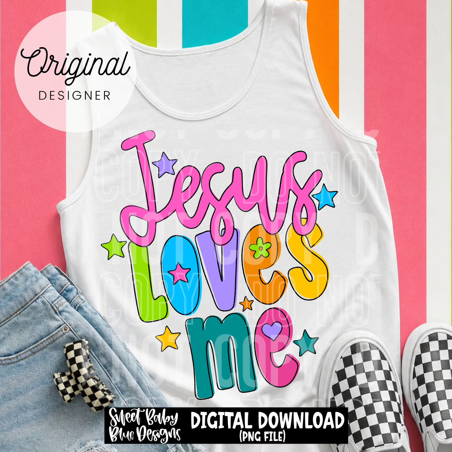 Jesus Loves Me - 2026 - PNG file- Digital Download