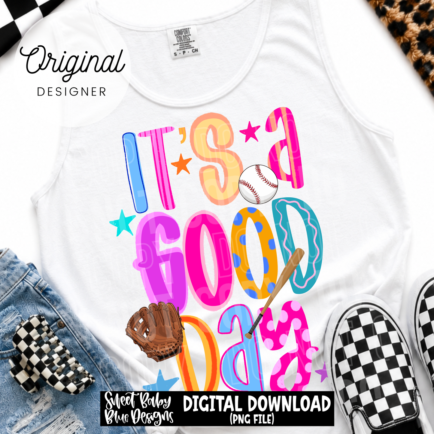It's a Good Day- Baseball - 2026 - PNG file- Digital Download
