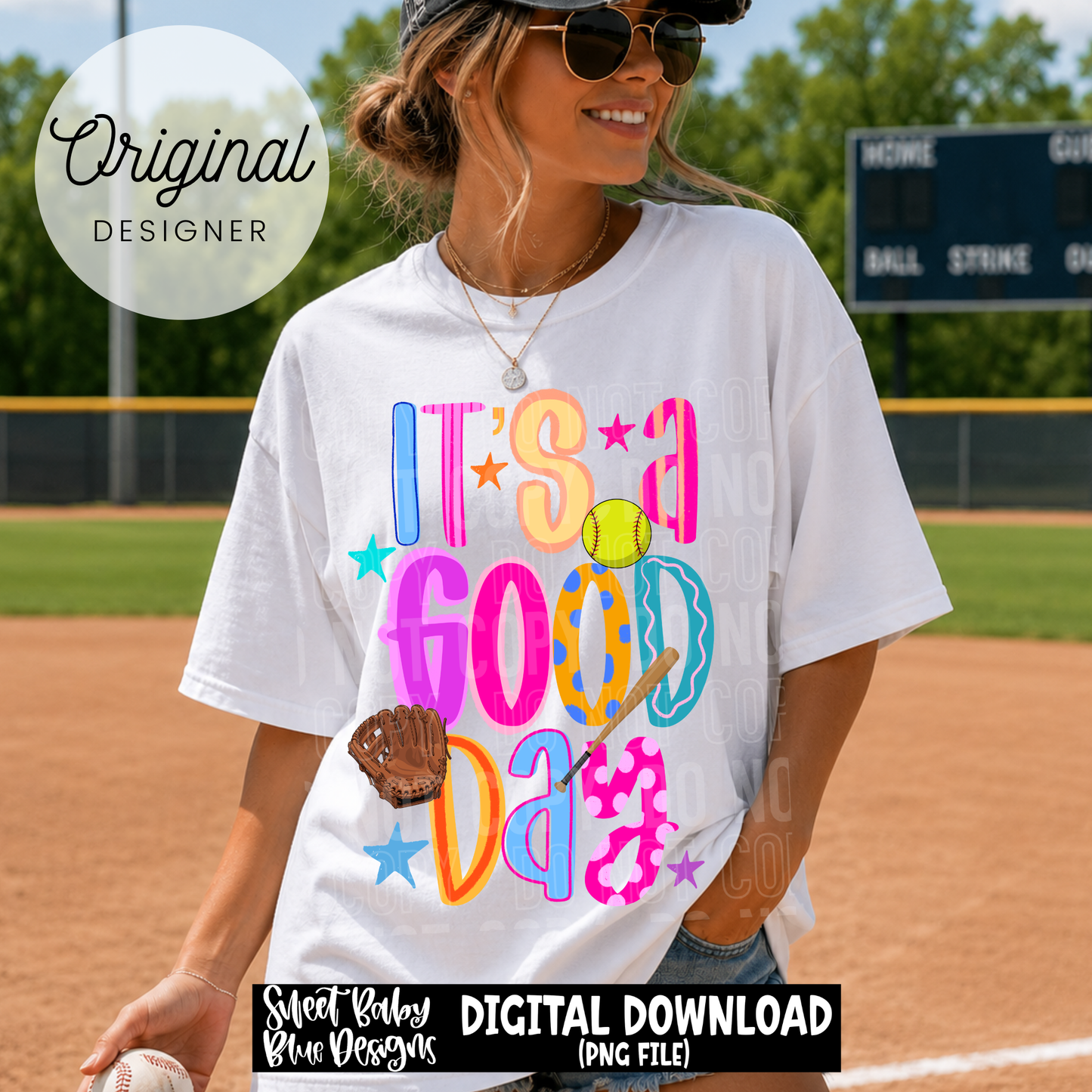 It's a Good Day- Softball - 2026 - PNG file- Digital Download