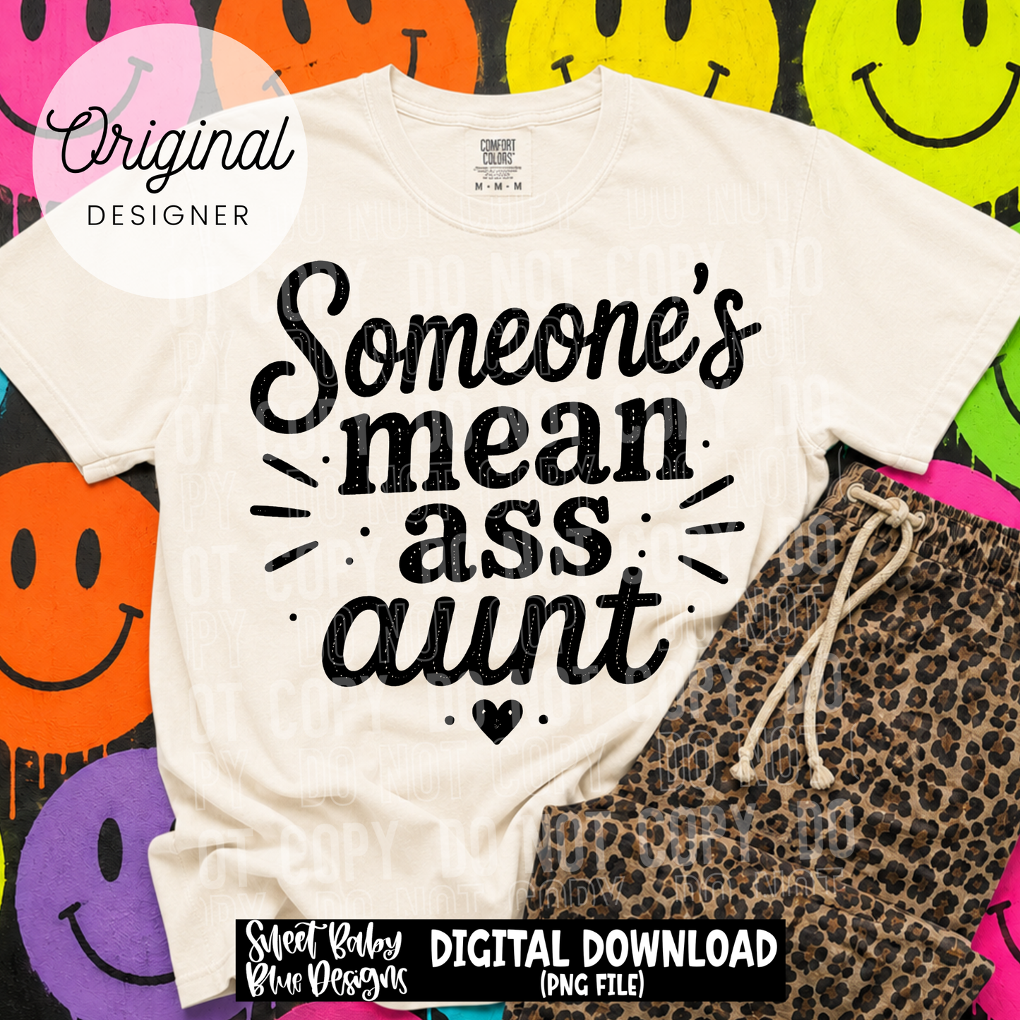 Someone's Mean Ass Aunt - 2026 - PNG file- Digital Download