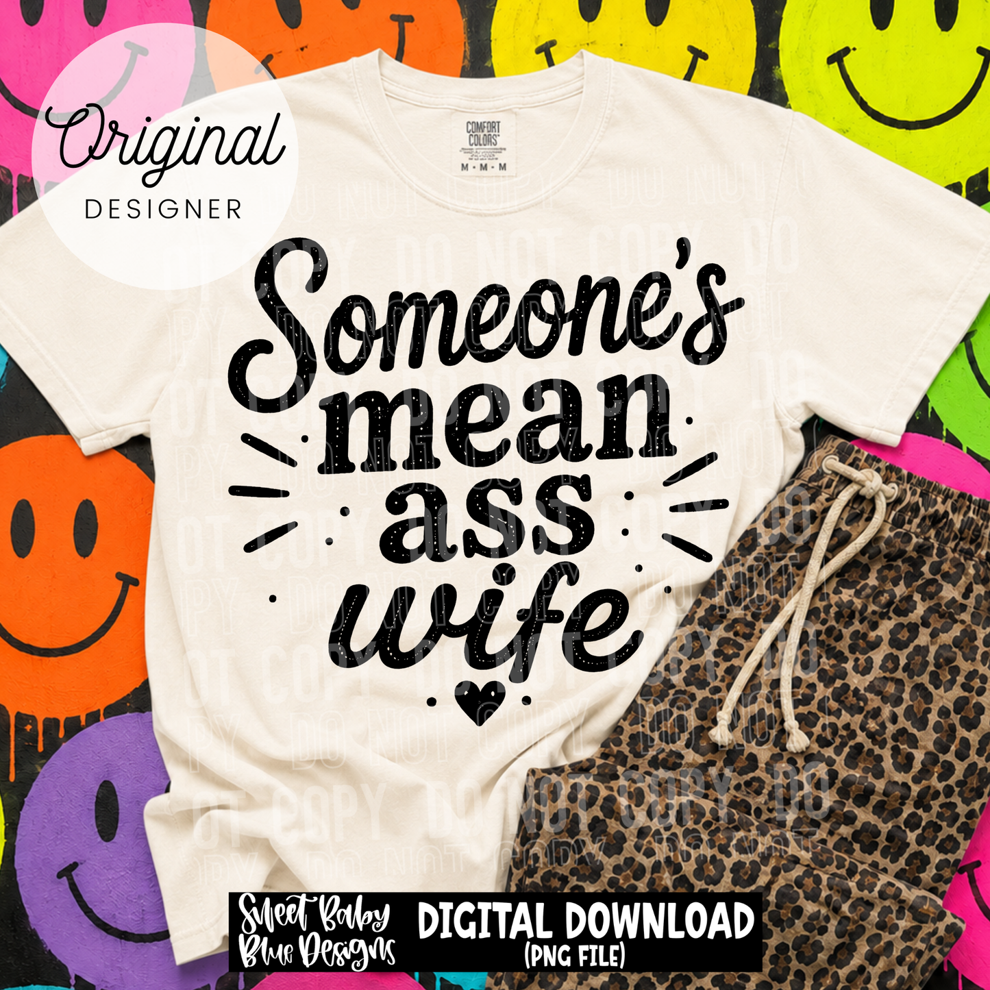 Someone's Mean Ass Wife- 2026 - PNG file- Digital Download