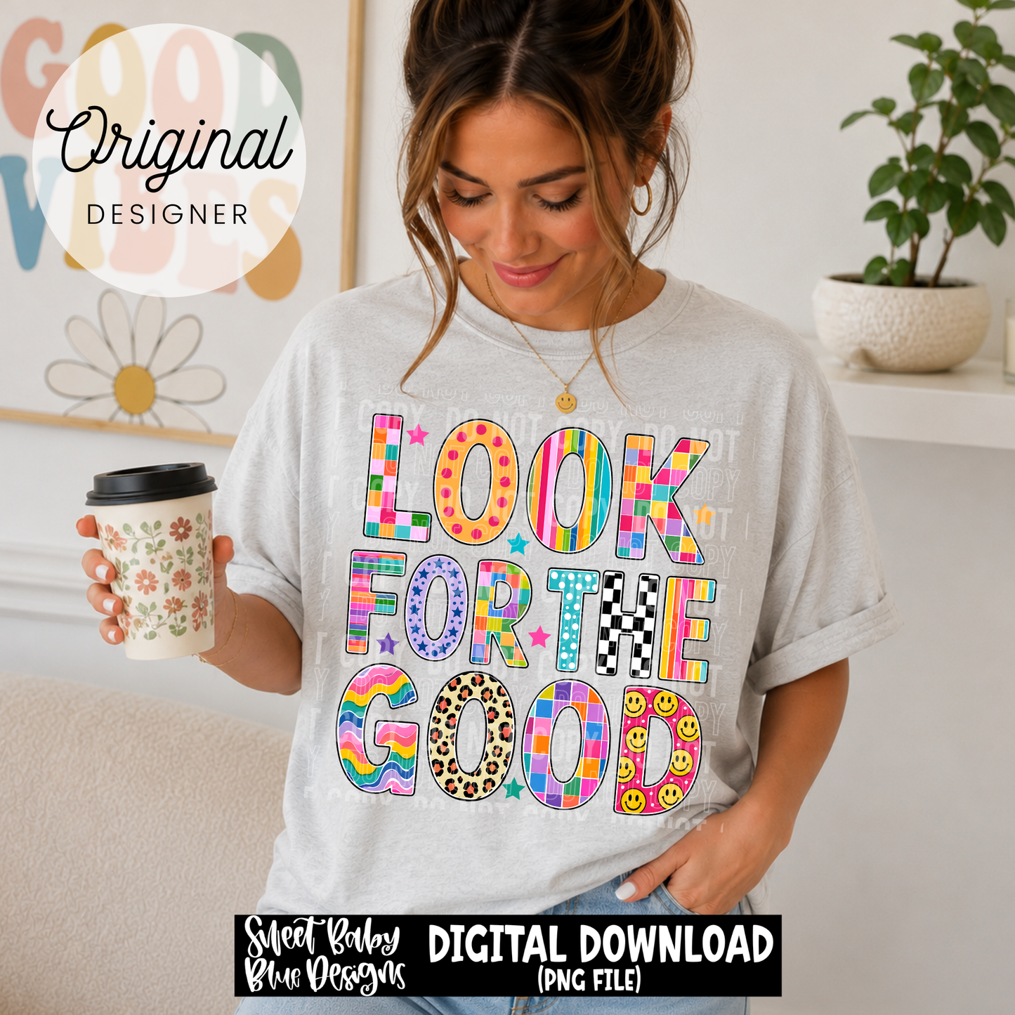 Look For The Good - 2026 - PNG file- Digital Download
