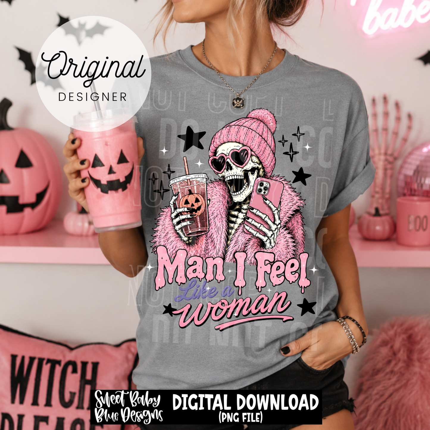 Man I Feel Like- Skeleton- Halloween - 2026 - PNG file- Digital Download