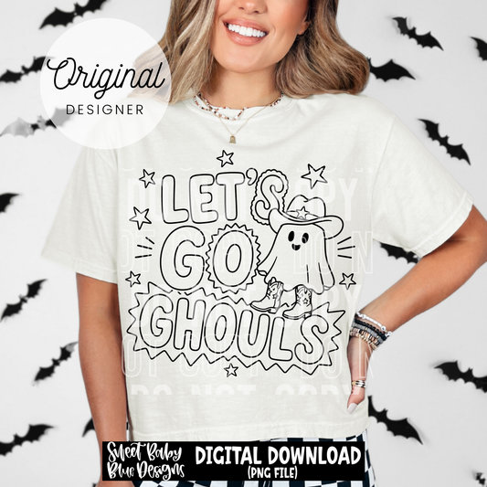 Let's Go Ghouls- Halloween - 2026 - PNG file- Digital Download