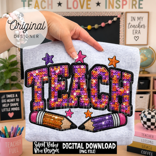 Teach - Faux Sequin- Faux Embroidery - 2026 - PNG file- Digital Download