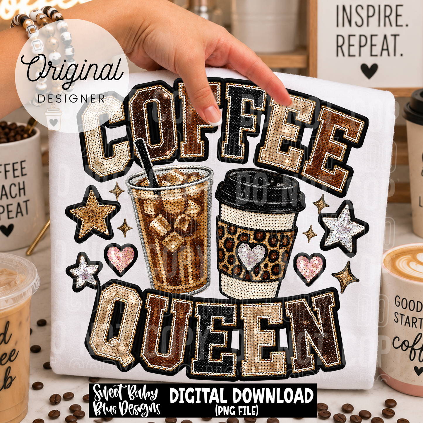 Coffee Queen - Faux Sequin- Faux Embroidery - 2026 - PNG file- Digital Download